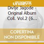 Divlje Jagode - Original Album Coll. Vol.2 (6 Cd) cd musicale di Divlje Jagode