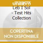 Leb I Sol - Test Hits Collection cd