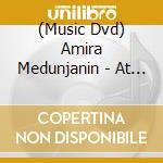 (Music Dvd) Amira Medunjanin - At Arena (Blu-Ray+Dvd) cd