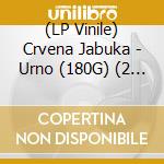 (LP Vinile) Crvena Jabuka - Urno (180G) (2 Lp) lp vinile di Crvena Jabuka