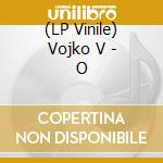 (LP Vinile) Vojko V - O vinile