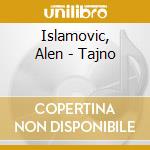 Islamovic, Alen - Tajno cd
