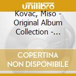Kovac, Miso - Original Album Collection - Vol. 1 cd