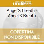 Angel'S Breath - Angel'S Breath cd