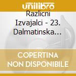 Razlicni Izvajalci - 23. Dalmatinska Mansona Mmxx (2 Cd) cd