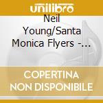 Neil Young/Santa Monica Flyers - Somewhere Under The Rainbow 1973 (Live) cd