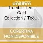 Trumbic Teo - Gold Collection / Teo Trumbic (2 Cd) cd