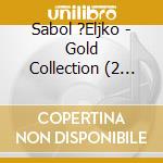 Sabol ?Eljko - Gold Collection (2 Cd) cd