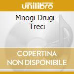 Mnogi Drugi - Treci cd
