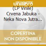 (LP Vinile) Crvena Jabuka - Neka Nova Jutra (2 Lp) vinile