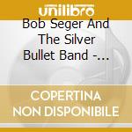 Bob Seger And The Silver Bullet Band - Whiskey A-Go-Go '75 cd