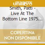 Smith, Patti - Live At The Bottom Line 1975 (2 Cd) cd