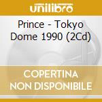 Prince - Tokyo Dome 1990 (2Cd) cd