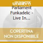 Parliament Funkadelic - Live In Washington D.C. 1977 cd