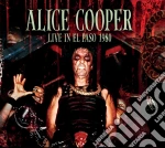 Alice Cooper - Live In El Paso 1980 (2 Cd) cd