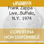 Frank Zappa - Live..Buffalo, N.Y. 1974 cd
