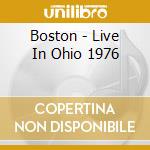 Boston - Live In Ohio 1976 cd