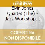 Elvin Jones Quartet (The) - Jazz Workshop Boston 1973 cd