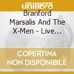 Branford Marsalis And The X-Men - Live 1990 cd