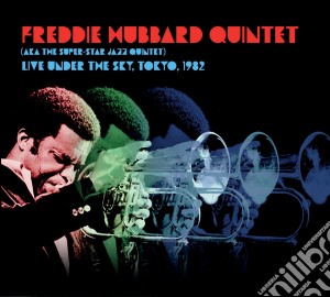 Freddie Hubbard Quintet - Live Under The Sky, Tokyo, 1982 cd musicale
