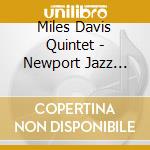 Miles Davis Quintet - Newport Jazz Festival, 1966 cd