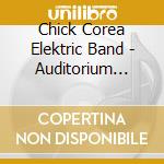 Chick Corea Elektric Band - Auditorium Theatre, Chicago cd