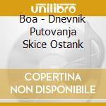 Boa - Dnevnik Putovanja Skice Ostank cd