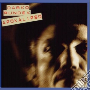 Rundek Darko - Apokalipso - Reizdanje cd musicale di Rundek Darko