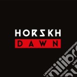 Horskh - Dawn