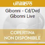 Gibonni - Cd/Dvd Gibonni Live cd