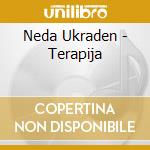 Neda Ukraden - Terapija cd musicale di Neda Ukraden