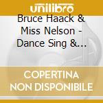 Bruce Haack & Miss Nelson - Dance Sing & Listen