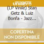 (LP Vinile) Stan Getz & Luiz Bonfa - Jazz Samba Encore! vinile