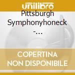 Pittsburgh Symphonyhoneck - Beethovensymphony No. 3 cd