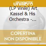 (LP Vinile) Art Kassel & His Orchestra - Picture Disc cd
