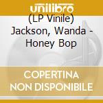 (LP Vinile) Jackson, Wanda - Honey Bop vinile