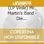 (LP Vinile) Mr. Martin's Band - Die Halbstarken lp vinile di Mr. martin s band