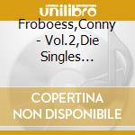 Froboess,Conny - Vol.2,Die Singles 1960-62 cd