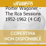 Porter Wagoner - The Rca Sessions 1952-1962 (4 Cd) cd