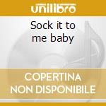 Sock it to me baby cd musicale di Esquerita