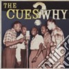 Cues (The) - Why cd