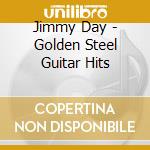 Jimmy Day - Golden Steel Guitar Hits