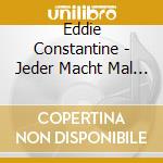 Eddie Constantine - Jeder Macht Mal Ne Pause cd