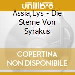 Assia,Lys - Die Sterne Von Syrakus cd