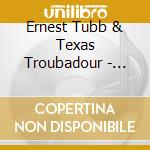 Ernest Tubb & Texas Troubadour - Waltz Across Texas (6 Cd) cd musicale di TUBB ERNEST