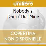Nobody's Darlin' But Mine cd musicale di GOVERNOR JIMMIE DAVI