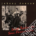 Johnny Duncan - Last Train San Fernando (4 Cd)