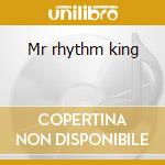 Mr rhythm king cd musicale di Billy Mo