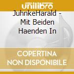 JuhnkeHarald - Mit Beiden Haenden In cd musicale di Harald Juhnke