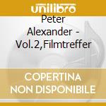 Peter Alexander - Vol.2,Filmtreffer cd